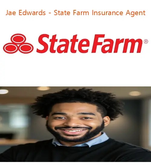 Jae Edwards - State Farm Insurance Agent