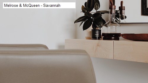 Melrose & McQueen - Savannah