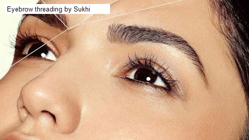 Eyebrow threading by Sukhi
