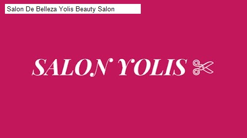 Salon De Belleza Yolis Beauty Salon