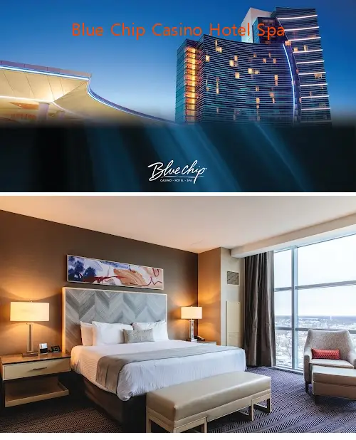 Blue Chip Casino Hotel Spa