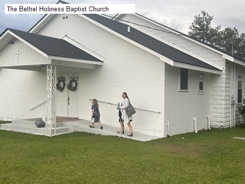 The Bethel Holiness Baptist Church