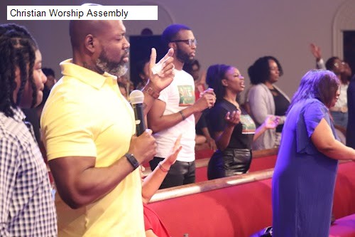 Christian Worship Assembly