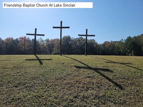 Friendship Baptist Church At Lake Sinclair