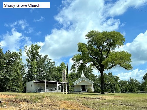 Shady Grove Church - lumpkin ga 31815