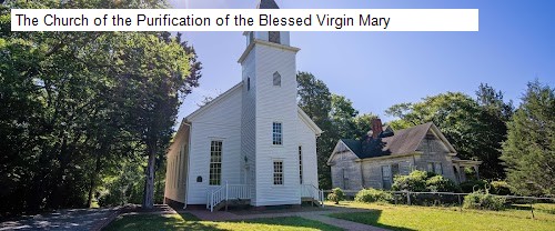 The Church of the Purification of the Blessed Virgin Mary