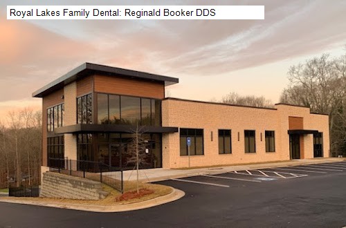 Royal Lakes Family Dental: Reginald Booker DDS