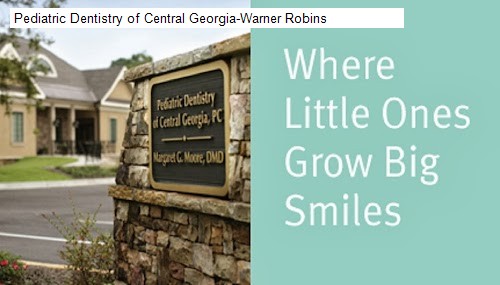 Pediatric Dentistry of Central Georgia-Warner Robins