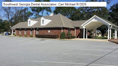 Southwest Georgia Dental Associates: Carr Michael R DDS