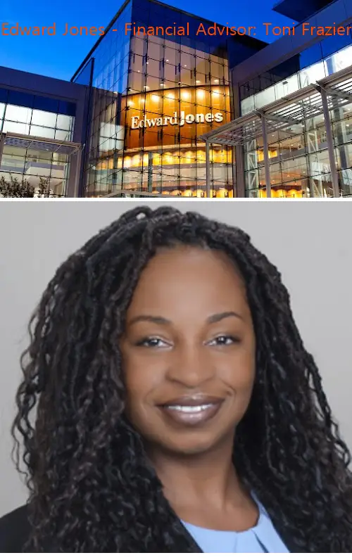 Edward Jones - Financial Advisor: Toni Frazier