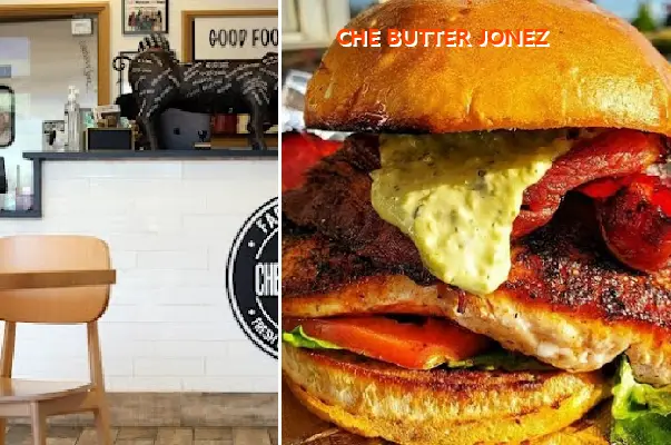 CHE BUTTER JONEZ