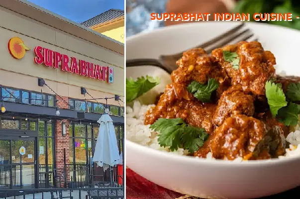 SUPRABHAT INDIAN CUISINE - CUMMING, GA