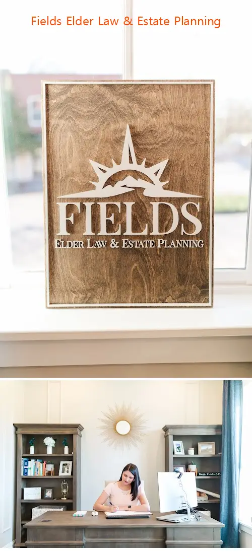 Fields Elder Law & Estate Planning