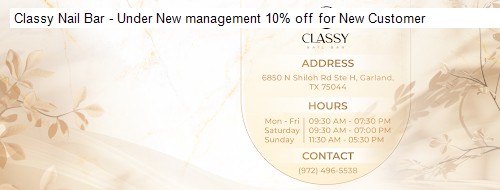 Classy Nail Bar - Under New management 10% off for New Customer