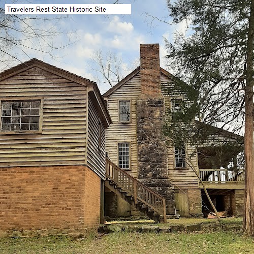 Travelers Rest State Historic Site