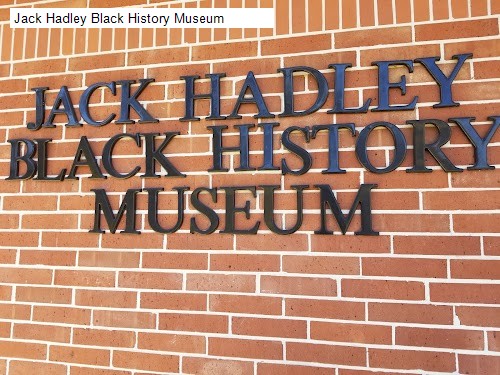 Jack Hadley Black History Museum
